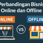 Perbandingan Bisnis Online dan Offline