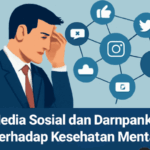 Media Sosial dan Dampaknya terhadap Kesehatan Mental